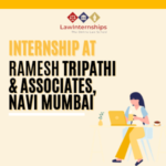 INTERNSHIP OPPORTUNITY AT RAMESH TRIPATHI & ASSOCIATES, NAVI MUMBAI