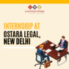 INTERNSHIP AT OSTARA LEGAL, NEW DELHI