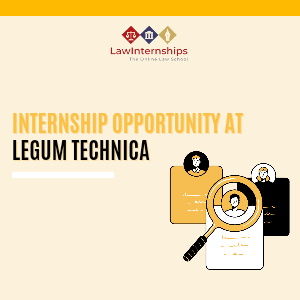 Read more about the article Internship Opportunity at Legum Technica [May]: Apply Now